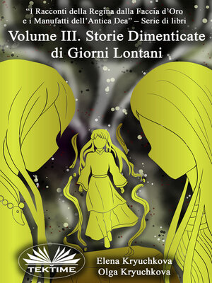cover image of Storie Dimenticate Di Giorni Lontani, Volume 3